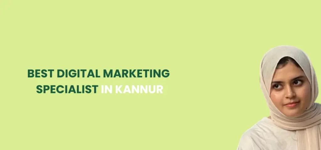 soft green background, two-line title “Best Digital Marketing Specialist in Kannur,” and a right-aligned cutout photo of the digital marketer Shamla Musthafa
